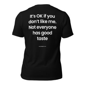 Good Taste T-Shirt